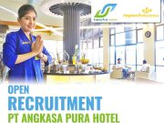 OPEN RECRUITMENT PT ANGKASA PURA HOTEL