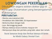 LOWONGAN KERJA ASISTEN DOKTER GIGI