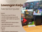 LOWONGAN KERJA TEKNISI KOMPUTER