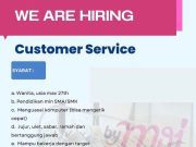WE ARE HIRING CUSTOMER SERVICE
