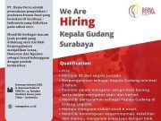 WE ARE HIRING KEPALA GUDANG SURABAYA