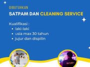LOWONGAN KERJA SATPAM & CLEANING SERVICE!