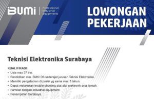 LOWONGAN KERJA TEKNISI ELEKTRONIKA SURABAYA!